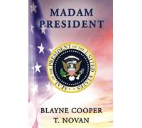 Madam President (First Family Series)