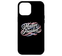 Madam President Women in Politics Kamala Harris 2024 Case for iPhone 12 Pro Max