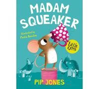 Madam Squeaker A little mouse searches for the courage to save her home and m...