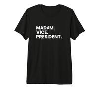 Madam Vice President Premium T-Shirt