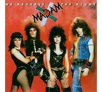 Madam X - We Reserve The Right