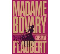 Madame Bovary: A New Translation