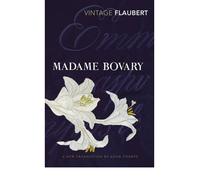 [(Madame Bovary)] [ By (author) Gustave Flaubert, Translated by Adam Thorpe ] [November, 2012]