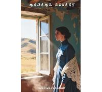 Madame Bovary: Classic Edition