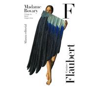 Madame Bovary (El libro de bolsillo - Bibliotecas de autor - Biblioteca Flaubert)