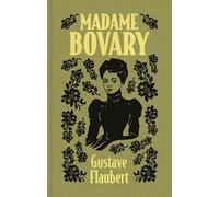 Madame Bovary: Gilded Pocket Edition (Arcturus Ornate Classics)