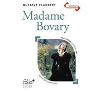 Madame Bovary: Moeurs de province (Folio+Lycée)
