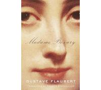 Madame Bovary: Patterns of Provincial Life: 0000 (Vintage Classics)
