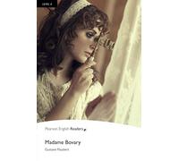 Madame Bovary (Pearson English Graded Readers)
