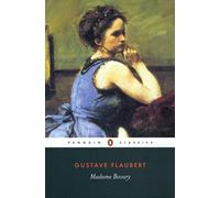 Madame Bovary (Penguin Classics) by Flaubert, Gustave (January 30, 2003) Paperback