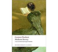 Madame Bovary: Provincial Manners (Oxford World's Classics)
