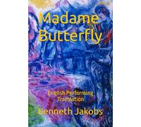 Madame Butterfly: English Performing Translation