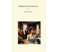 Madame De Mauves (Classic Books)