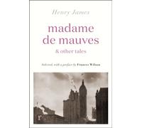 Madame de Mauves & Other Tales