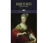Madame de Mauves (Prince Classics)