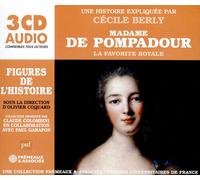 Madame De Pompadour Une Biographie Expliquée - Un Cours Particulier De Par Cécile Berly