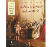 Madame Du Deffand And Her World