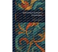 Madame Gilbert's Cannibal
