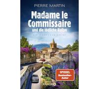 Madame le Commissaire und die tödliche Rallye: Ein Provence-Krimi (Ein Fall für Isabelle Bonnet, 13)