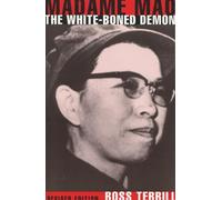 Madame Mao: The White-Boned Demon: Revised Edition