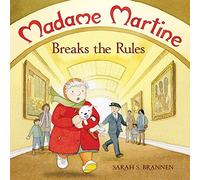 Madame Martine Breaks The Rules