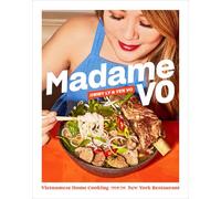 Madame Vo: Vietnamese Home Cooking from the New York Restaurant