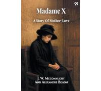 Madame XA Story Of Mother-Love (Edition1)