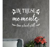 Madcolitote Classic Quotes Wall Stickers in These Moments Time Stood Still Decal for Wall Vinyl Decals Wall Decal Murals Farmhouse Art for Kids Rooms Girls Boys Living Room Bedroom 54 Inch