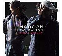 Madcon Feat Ray Dalt - Don't Worry