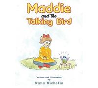 Maddie and the Talking Bird