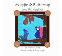 Maddie & Buttercup: Love Thy Neighbor