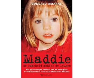Maddie: de waarheid achter de leugen : het persoonlijke verhaal van de Portugese hoofdinspecteur in de zaak-Madeleine McCann