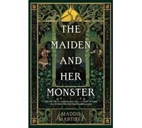 Maddie Martinez The Maiden and Her Monster (Hardback) (US IMPORT)