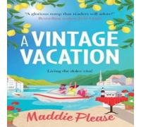 Maddie Please A Vintage Vacation Paperback Book Maddie Please Multicolor