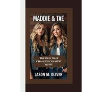 MADDIE & TAE: The Duo That Changed Country Music.