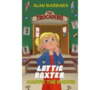 Maddie the Baddie (The Lottie Baxter adventures)