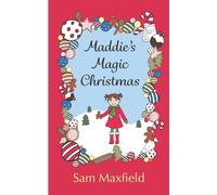 Maddie's Magic Christmas