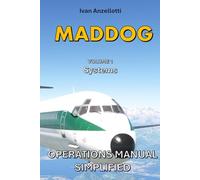 MADDOG OPERATIONS MANUAL SIMPLIFIED Md80: Systems