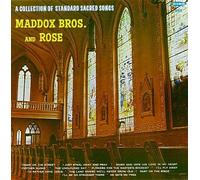 Maddox Brothers & Rose - Collection of Standard Sacred
