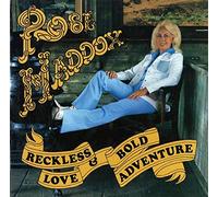 Maddox, Rose - Reckless Love and Bold Adventure