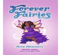 Maddy Mara Forever Fairies: Nova Shimmers Paperback Book Maddy Mara Multicolor