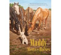 Maddy Meets the Horses (Maddy Chronicles)