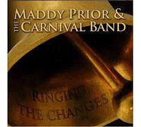 Maddy Prior and the Carnival Band - Ringing The Changes