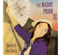 Maddy Prior Band - Hooked On Glory