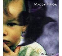 Maddy Prior - Ravenchild