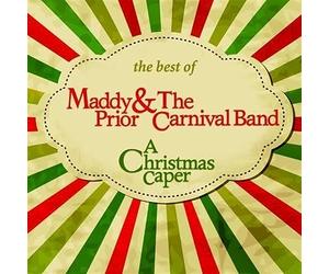 Maddy Prior & The Carnival Band - The Best Of: A Christmas Caper