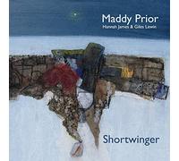 Maddy Prior With Hannah James & Giles Lewin - Shortwinger