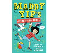 Maddy Yip's Guide to Holidays