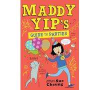 Maddy Yip's Guide to Parties