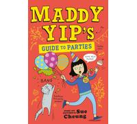 Maddy Yip's Guide to Parties